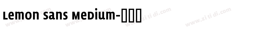 Lemon Sans Medium字体转换